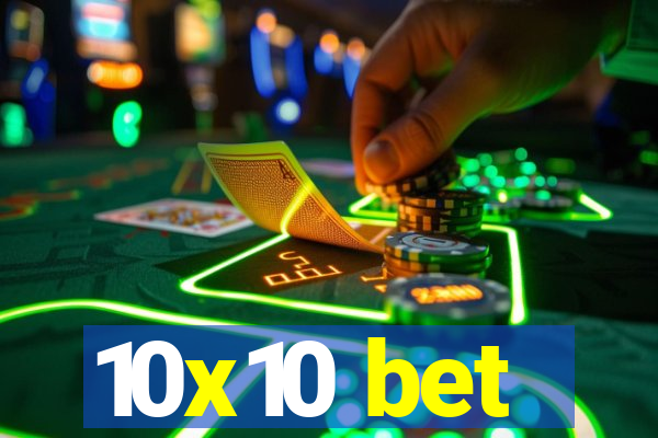 10x10 bet